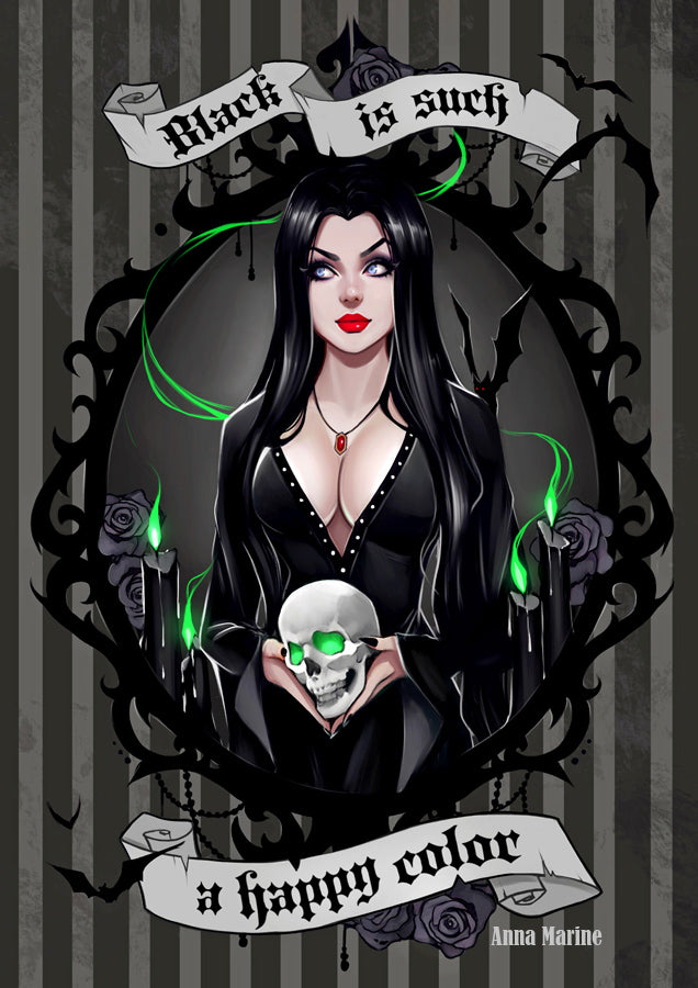 Morticia Adams Black is such a happy color by Anna Marine, Signed Print
