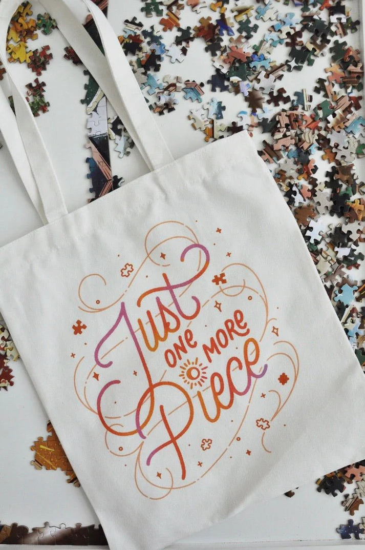 Just One More Piece Tote Bag