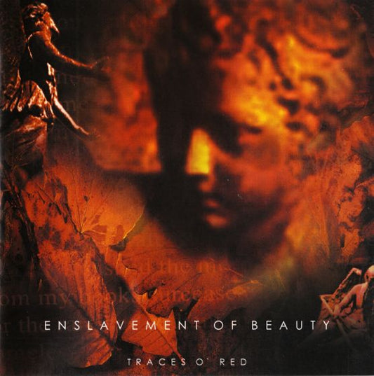 Enslavement of Beauty - Traces o' Red, CD