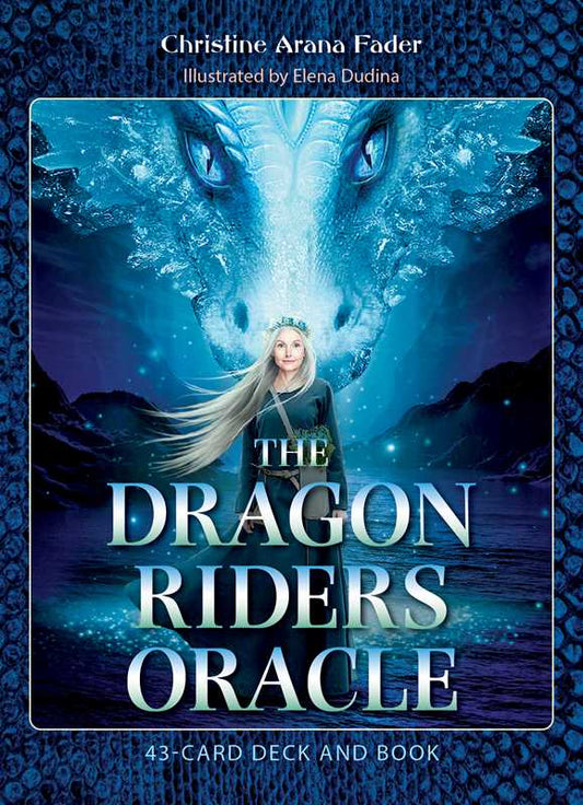 The Dragon Riders Oracle by Christine Arana Fader & Illustrated by Elena Dudina