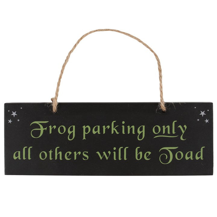 Frog parking only. All others will be toad, Sign