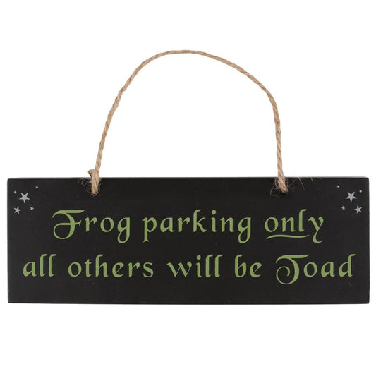 Frog parking only. All others will be toad, Sign