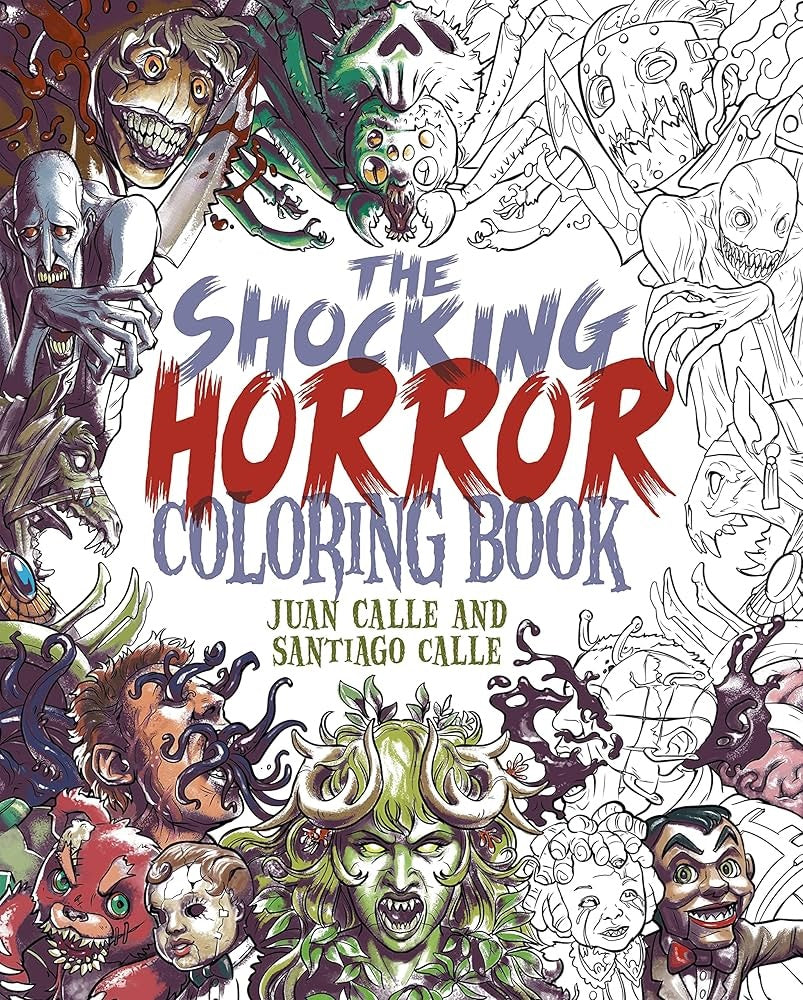 Shocking Horror Coloring Book by Juan Calle and Santiago Calle